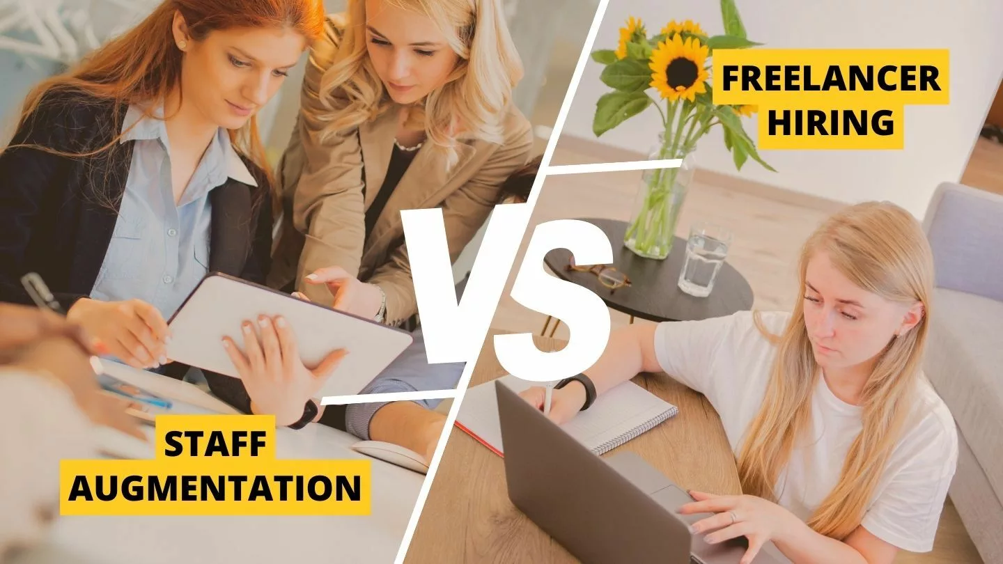 IT Staff Augmentation vs Freelancer Hiring
