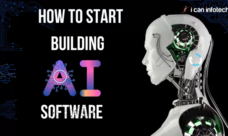 How to start building AI software