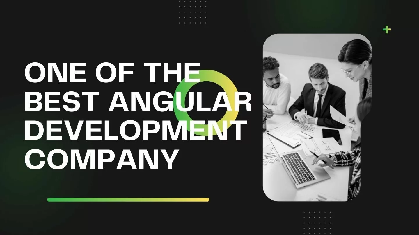 One of the best Angular development company