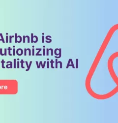 How Airbnb is Revolutionizing Hospitality with AI