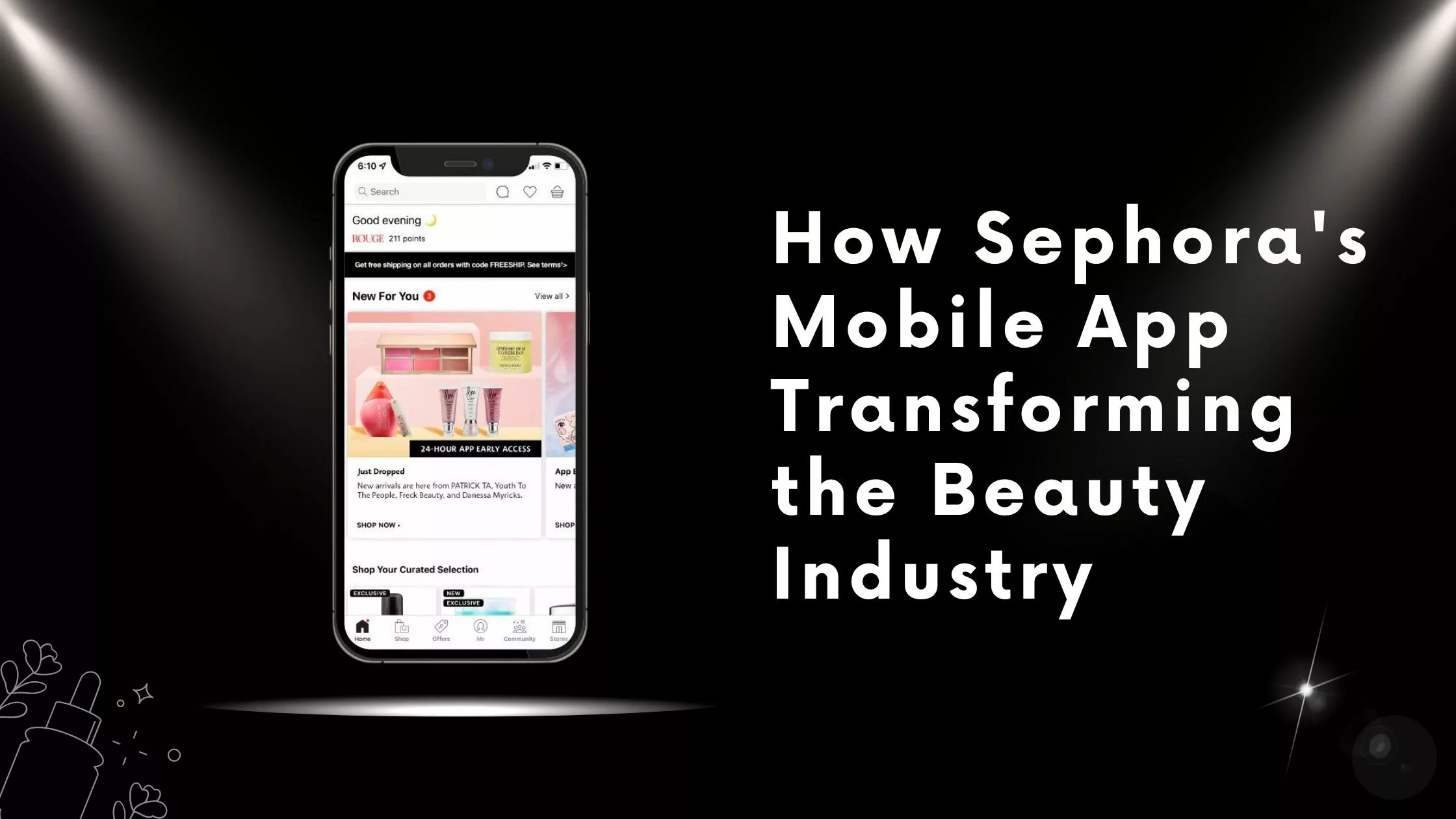 How Sephora's Mobile App Transforming the Beauty Industry